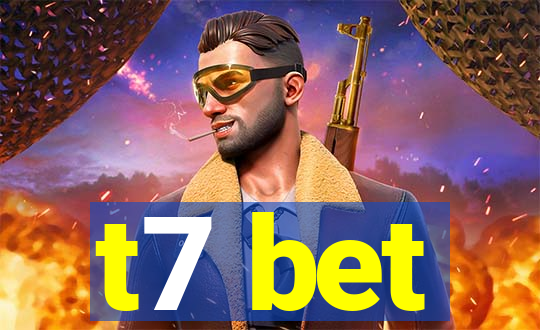 t7 bet